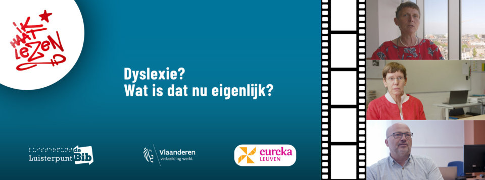 Dyslexie? Wat is dat nu eigenlijk? Logo van Ik haat Lezen, Vlaamse Overheid en Eureka. Rechts staan drie foto's van experts die meer vertellen over dyslexie in de video.